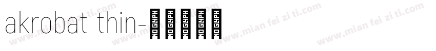 akrobat thin字体转换